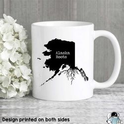 alaska mug, alaska gift, alaska map, alaska coffee mug, alaska state mug, alaska roots, alaska roots mug, love alaska, a