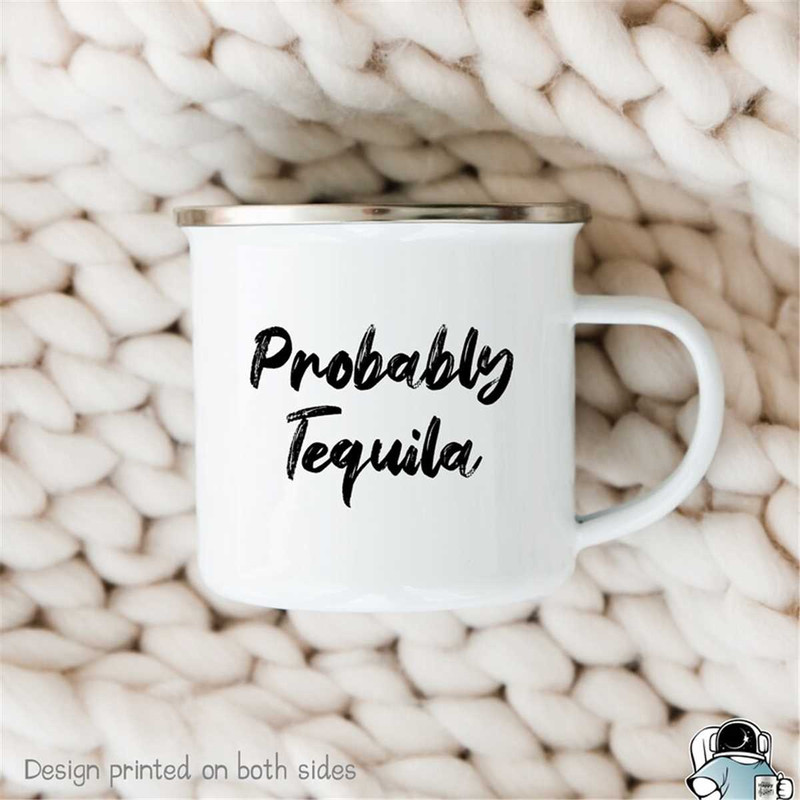 MR-5720230027-probably-tequila-camping-mug-tequila-outdoorsy-mug-funny-image-1.jpg