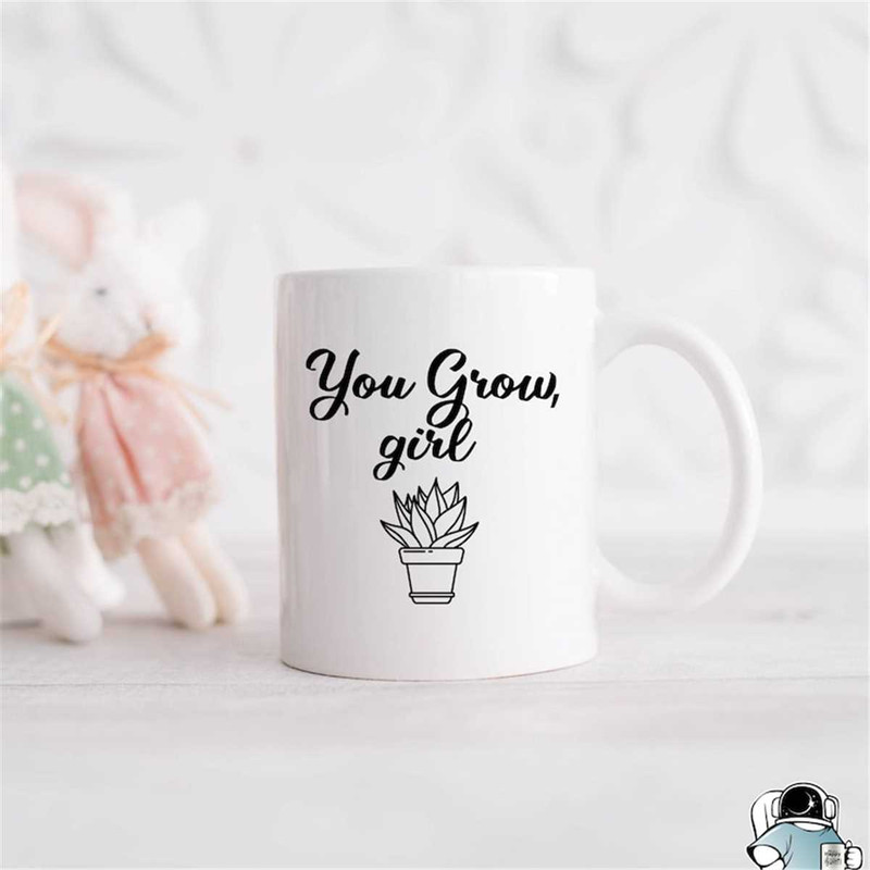 MR-5720230816-you-grow-girl-mug-plant-coffee-mug-plant-lover-mug-gardener-image-1.jpg
