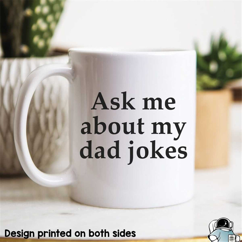 MR-57202301422-ask-me-about-my-dad-jokes-mug-dad-mug-fathers-day-gift-image-1.jpg