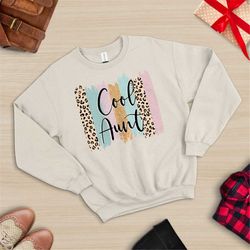 cool aunt sweatshirt, auntie sweatshirt, cute aunt sweatshirt, cool aunt sweat, gift for auntie, gift for new auntie