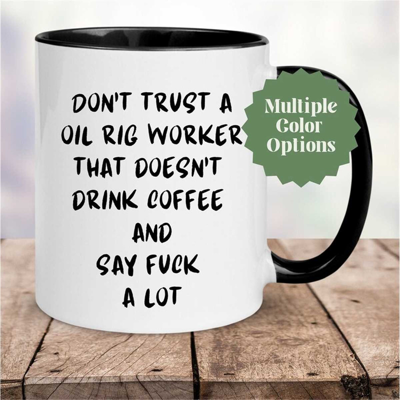 MR-57202382425-oil-rig-mug-oil-worker-gift-inappropriate-oil-worker-gift-image-1.jpg