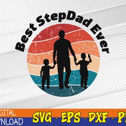 Best StepDad Ever, Father's Day, Step Father & Child T, Papa Svg, Eps, Png, Dxf, Digital Download