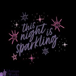 this night is sparkling svg enchanted lyrics svg cutting file