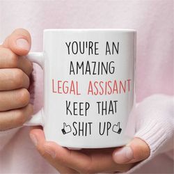 Legal Assistant Gift, Mug For Legal Assistant, Legal Assistant Mug, Gift For Legal Assistant, Funny Legal Assistant Gift