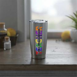 teachers tumbler, gift for teacher, end of school gifts, vagabond 20oz tumbler