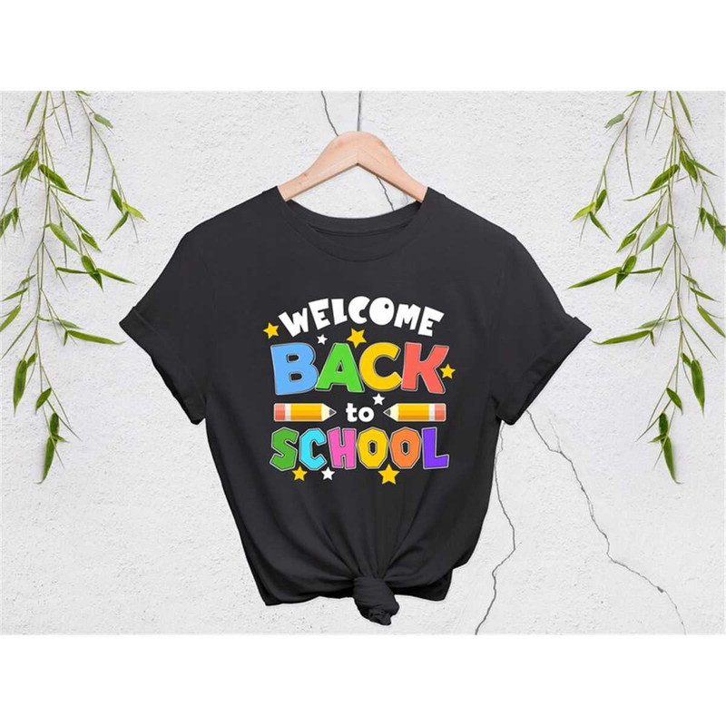 MR-57202392629-welcome-back-to-school-shirt-teacher-shirt-first-day-of-image-1.jpg