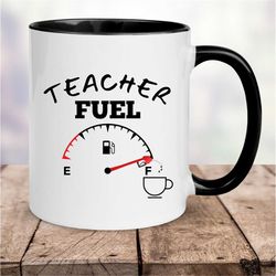 Teacher Fuel Mug, Teacher Appreciation Gift, Gift for Teachers, Best Teacher Mug