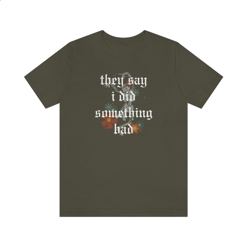 Taylor Swiftie, I Did Something Bad Lyric T-Shirt, Swiftie Gifts, Lyrics Shirt, Taylor Swiftie Shirt, Swiftie Merch, Reputation Album Lyrics - 6.jpg