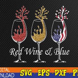 red-wine-blue 4th of july wine red white blue wine glasses svg, eps, png, dxf, digital download