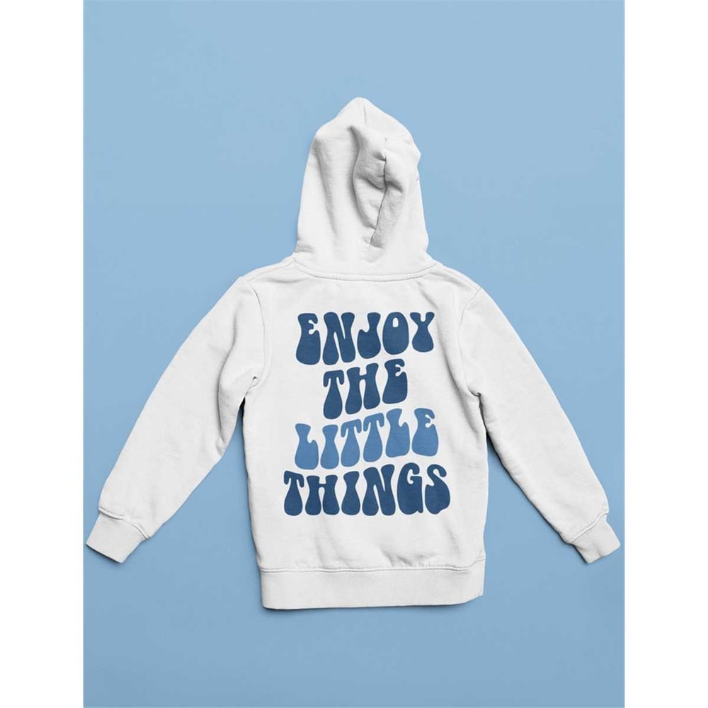 MR-572023105045-enjoy-the-little-things-hoodie-words-on-hoodie-image-1.jpg