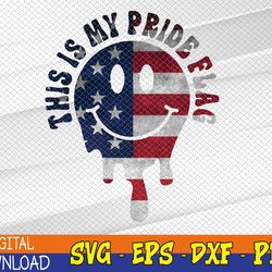 This Is My Pride Flag USA Happy Face American 4th of July Svg, Eps, Png, Dxf, Digital Download