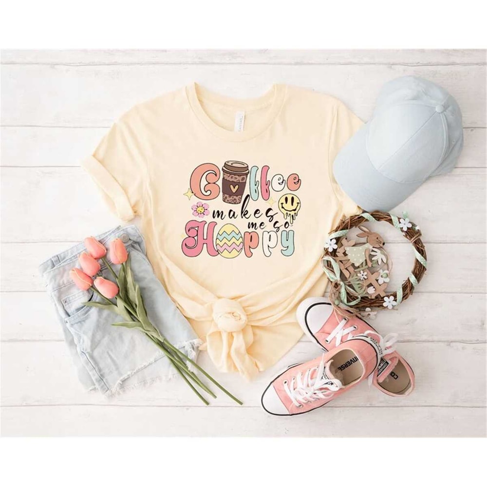 MR-572023111212-coffee-makes-me-happy-shirt-easter-shirt-easter-day-easter-image-1.jpg