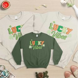 lucky vibes, st patricks day sweatshirt, lucky retro sweatshirt, lucky clover sweater, lucky pullover, lucky sweatshirt,