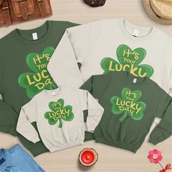 lucky day, lucky sweatshirt, clover sweatshirt, st patricks day sweatshirt, saint patrick's, lucky hoodie, clover hoodie