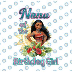 nana of the birthday girl moana birthday girl png digital file  moana family   baby girl png moana princess