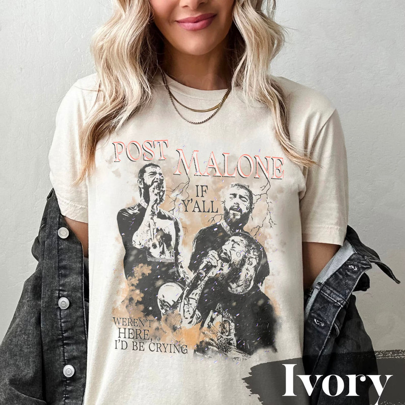 Vintage Post Malone 2023 Tour Shirt, Rapper Post Malone Concert Shirt, Post Malone Fan Shirt, If Y'all Weren't Here I'd Be Crying Tour Shirt - 1.jpg