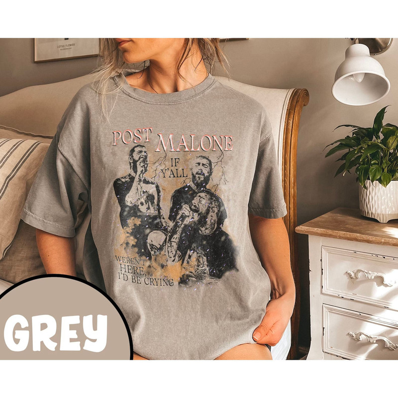 Vintage Post Malone 2023 Tour Shirt, Rapper Post Malone Concert Shirt, Post Malone Fan Shirt, If Y'all Weren't Here I'd Be Crying Tour Shirt - 3.jpg