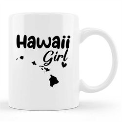 girls hawaii mug, girls hawaii gift, aloha mug, aloha gift, vacation mug, vacation gift, state mug, state gift