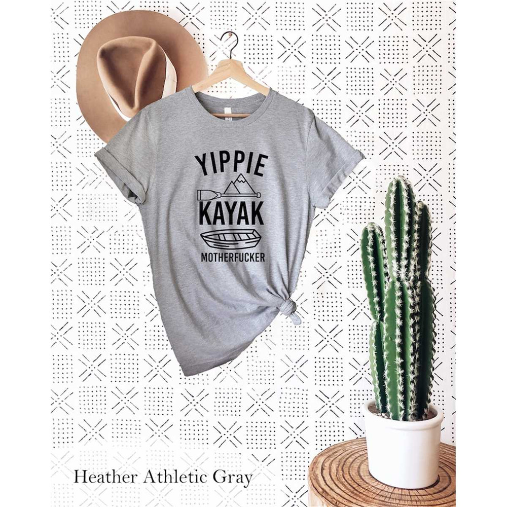 MR-572023142446-yippie-kayak-motherfucker-t-shirt-kayak-shirt-river-shirt-image-1.jpg