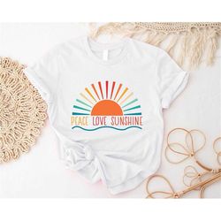 peace love sunshine shirt, hello summer t-shirt, vacation beach tee, sunset cute shirt, love sunshine outfit, summer mot