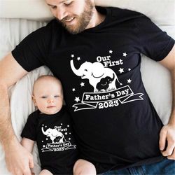 Our First Father's Day 2023 T-Shirt, Daddy And Me Matching Elephant Shirt, Matching Dad And Baby Outfit, First Father's