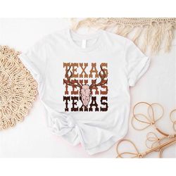 texas longhorn cow skull shirt, texas state t-shirt, texas lovers tee, western country outfit, college student shirt, we