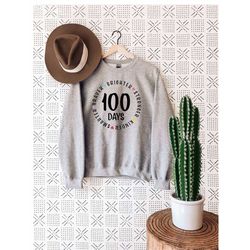 100 days brighter smarter sweatshirt, 100 days shirt, 100 day, 100 day teacher shirt, 100 day smarter shirt, gift for te