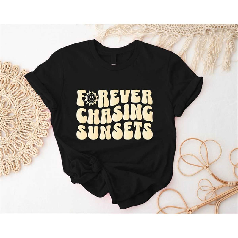 MR-572023151037-forever-chasing-sunsets-t-shirt-beachy-vibes-shirt-summer-image-1.jpg