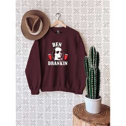 ben drankin sweatshirt, men's 4th of july sweatshirt, president sweatshirts, funny fourth of july sweatshirt, 4th of jul