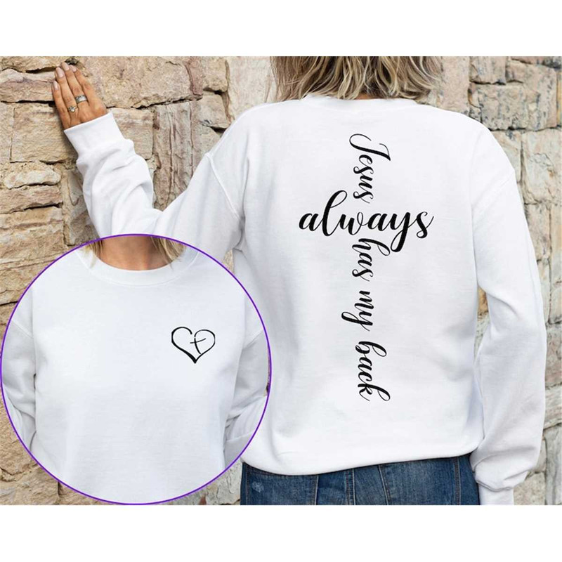 MR-572023162417-jesus-has-my-back-sweatshirt-with-cross-on-the-front-jesus-image-1.jpg