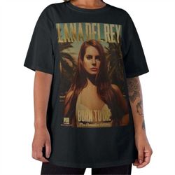 lana del rey born to die tshirt | lana del rey graphic tee | lana del rey tshirt | ldr tshirt | lana del rey album tee |
