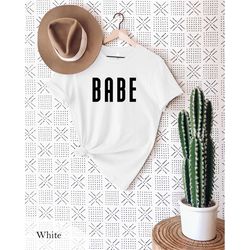 babe shirt, bridesmaid bachelorette party shirt, retro aesthetic shirt, preppy tee, bridal party shirt, matching shirt g