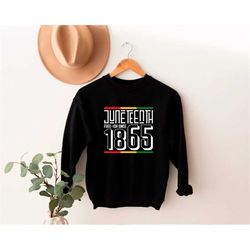 juneteenth 1865 sweatshirt,since 1865 sweater,black lives matter,social justice,black culture,blm sweatshirt,juneteenth