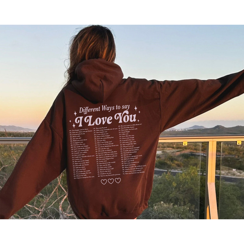 Different Ways To Say I Love You Hoodie With Words On Back Positive Hoodie Trendy Hoodies Aesthetic Clothes Oversized Hoodie Sorority Hoodie - 2.jpg