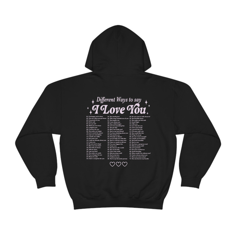 Different Ways To Say I Love You Hoodie With Words On Back Positive Hoodie Trendy Hoodies Aesthetic Clothes Oversized Hoodie Sorority Hoodie - 3.jpg