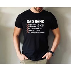 dad bank shirt,bank of dad shirt,money provider dad,lifetime sponsor dad,funny dad tshirt,father's day gift,shirt for fa