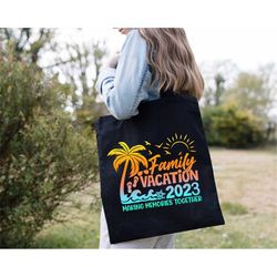 friends vacation 2023 tote bag,gift for friend,summer vacation bag,reusable tote bag,shopping bag,making memories togeth