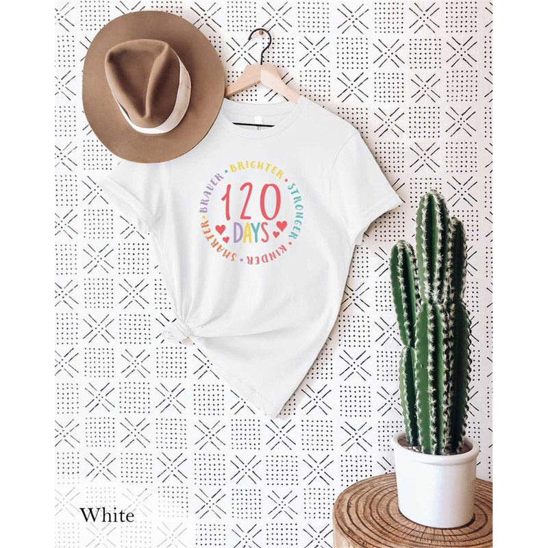 MR-57202318279-120-days-brighter-smarter-t-shirt-120-days-shirt-120-days-image-1.jpg