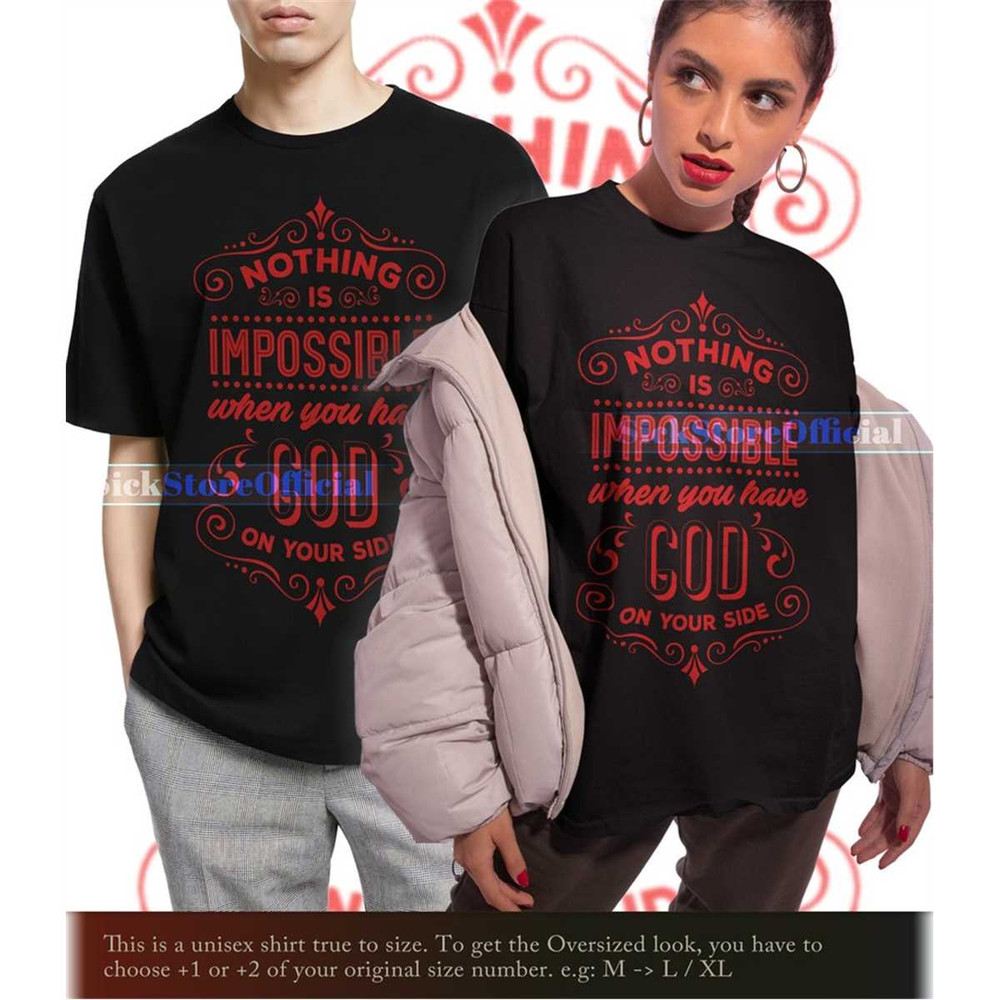 MR-67202322749-christian-bible-verse-shirt-nothing-is-impossible-when-you-image-1.jpg