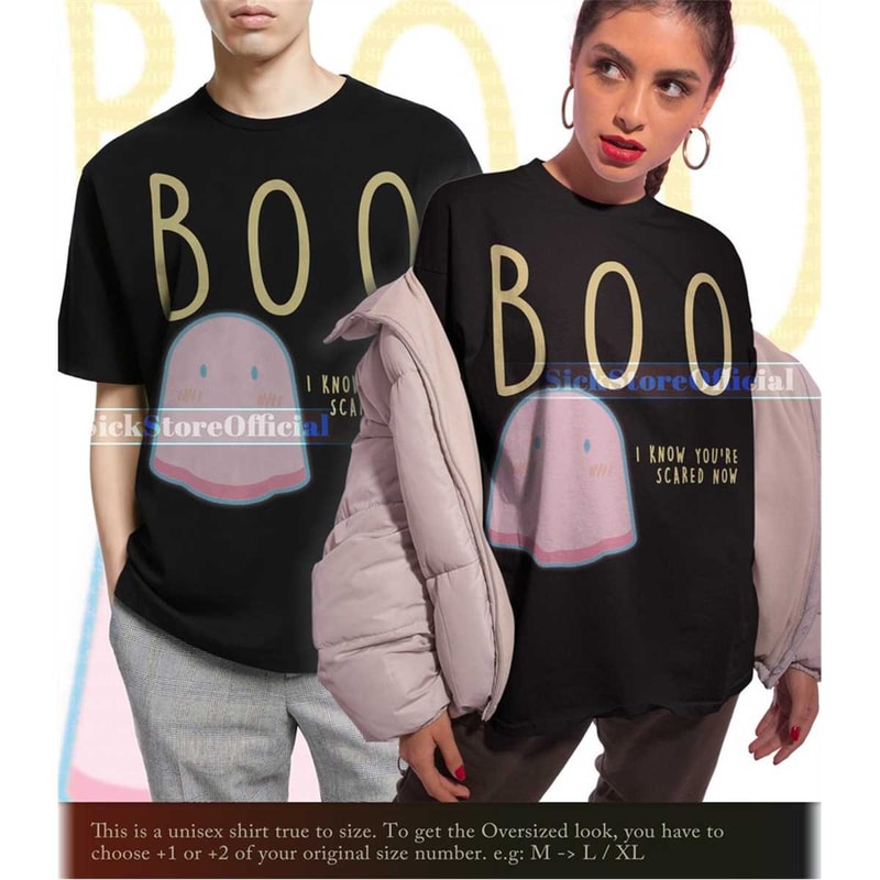 MR-67202323053-boo-i-know-youre-scared-now-shirt-funny-ghost-lover-tee-image-1.jpg