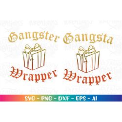 Gangster Wrapper SVG Gangsta gift box SVG gift wrapping funny cut cutting files Cricut Silhouette Instant Download vecto