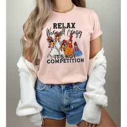 relax were all crazy it's not competition shirt,girl chicken tshirt,funny chicken tee,chicken lover shirt,country girl t