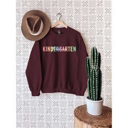 kindergarten teacher sweatshirt, teacher sweatshirt, teacher life, gift for teacher, teacher appreciation, back to schoo
