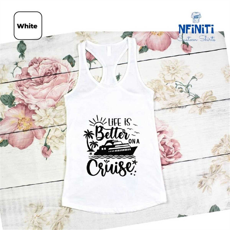 MR-67202384956-cruise-life-tank-top-life-is-better-on-a-cruise-tank-top-image-1.jpg