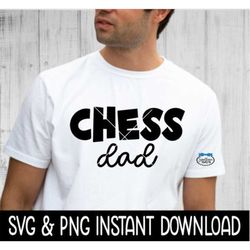 Chess Dad SVG, Chess Dad PNG, Wine Glass SvG, Chess Dad Tee SVG, Instant Download, Cricut Cut Files, Silhouette Cut File