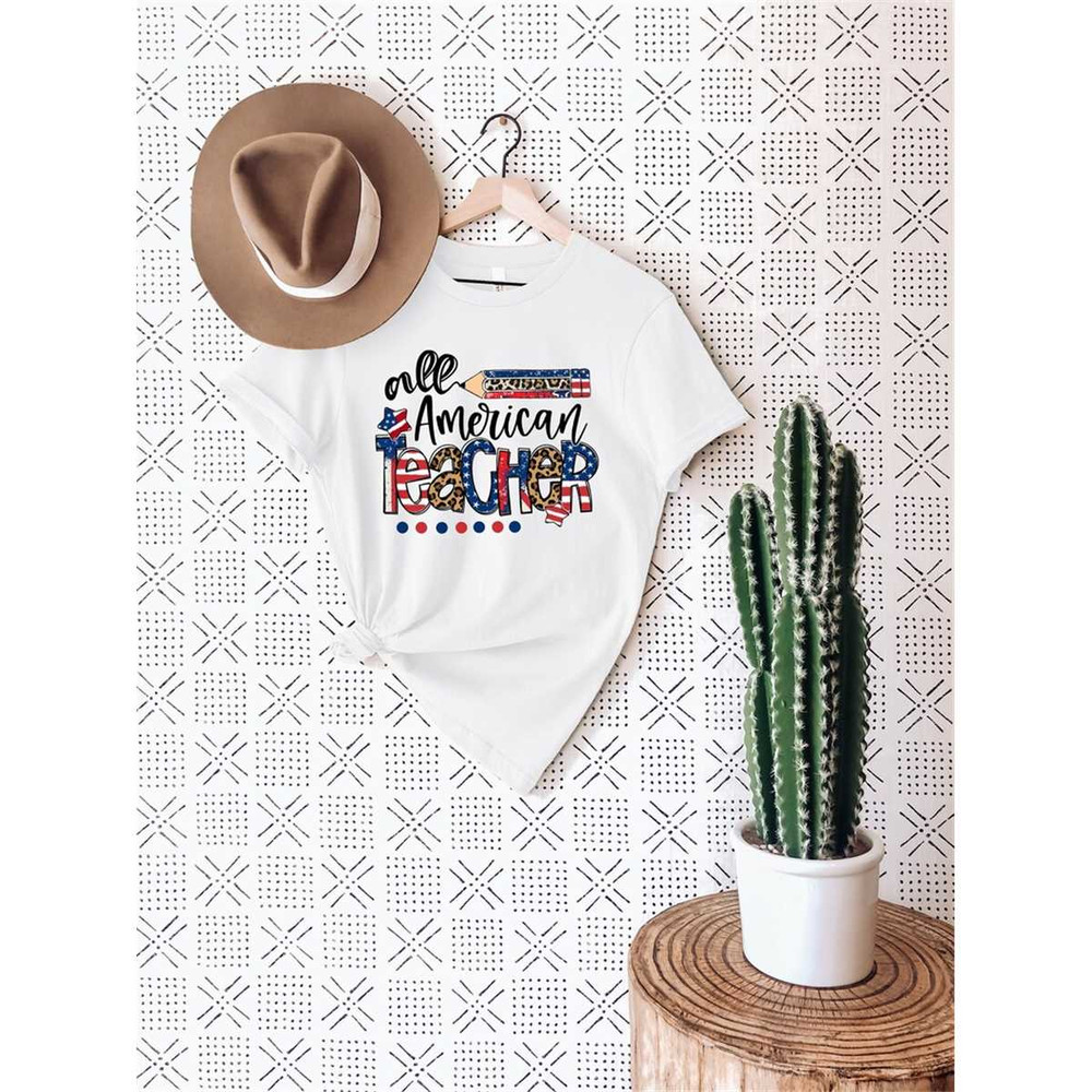 MR-67202391630-all-american-teacher-t-shirt-american-teacher-shirt-4th-of-image-1.jpg