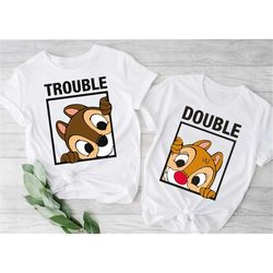 chip and dale shirt, double trouble shirt, couple shirts, family shirts, couple shirt, matching shirt, sibling shirts, k
