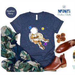 cosmonaut shirt, spaceman tee, astronaut shirt, space science gift, outer space shirt, astronomy gifts, astronomy shirt,