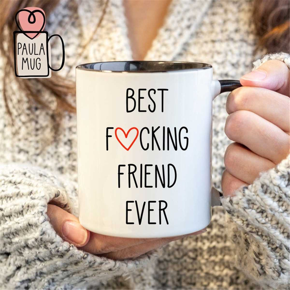 MR-67202394337-best-fucking-friend-ever-mug-bestie-mug-gift-for-freind-mug-image-1.jpg
